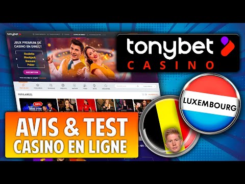Tout savoir sur TonyBET Casino en ligne 🎰 Luxembourg 🇱🇺/🇧🇪 Belgique - Avis et Test Casino