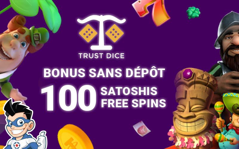 10 free spins gratuits sur trustdice casino